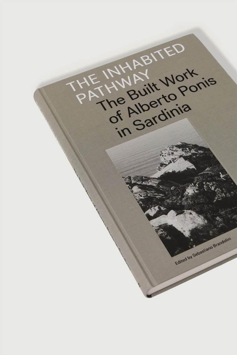 LIVRE 'THE INHABITED PATHWAY : THE BUILT WORK OF ALBERTO PONIS IN SARDINIA' – Image 3