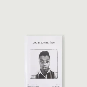 LIVRE 'GOD MADE MY FACE : A COLLECTIVE PORTRAIT OF JAMES BALDWIN'